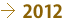 →2012